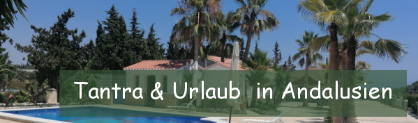 tl_files/bilder/Andalusien/Banner Tantraurlaub.png